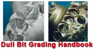 Dull Bit Grading Handbook – Great for Your Reference‎