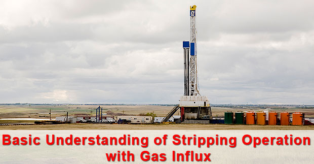 basic-understanding-of-stripping-operation-with-gas-kick