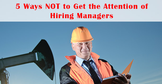 5-Ways-NOT-to-Get-a-Hiring-Manager