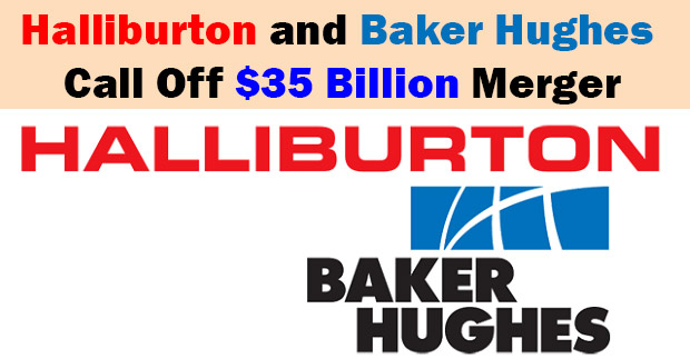 halliburton-and-baker-call-off