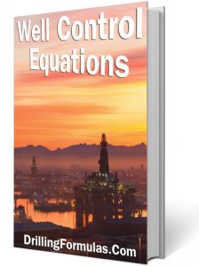 Well Control Equations 2016 Version | Drilling Formulas and Drilling ...