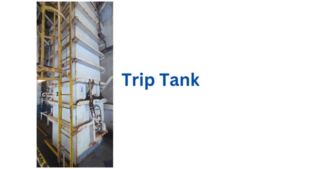 Trip Tank